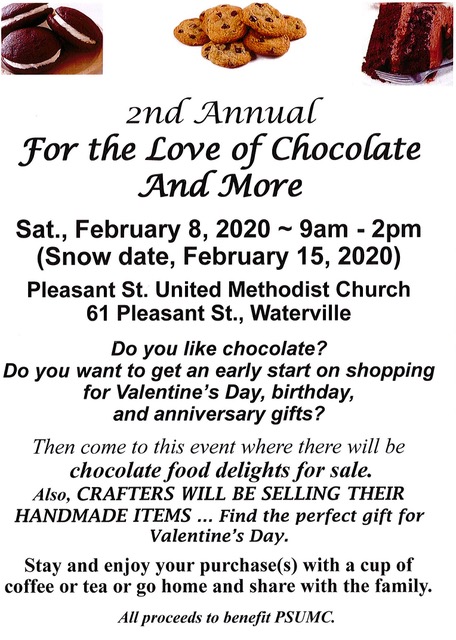 Chocolate food delights for sale, also crafters will be selling their handmade items. All proceeds to benefit Pleasant Street United Methodist Church. Sat Feb 8 with snow date as Feb 15, 2020.