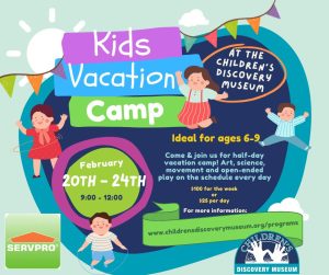 Feb 20-24, 2023 mornings - Kids vacation camp at the Children's Discovery Museum